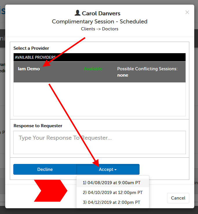 Select a Provider; List of Available Providers; Response to Requester textbox; Decline button; Accept button with dates/times requested as submenu